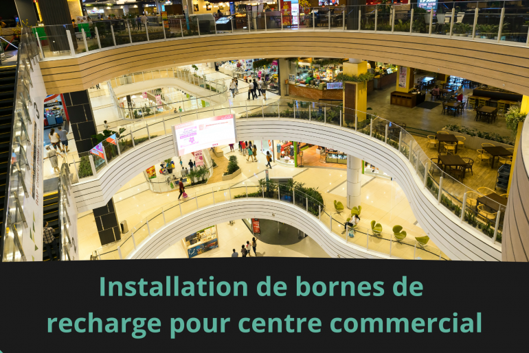 Installation de bornes de recharge pour centre commercial