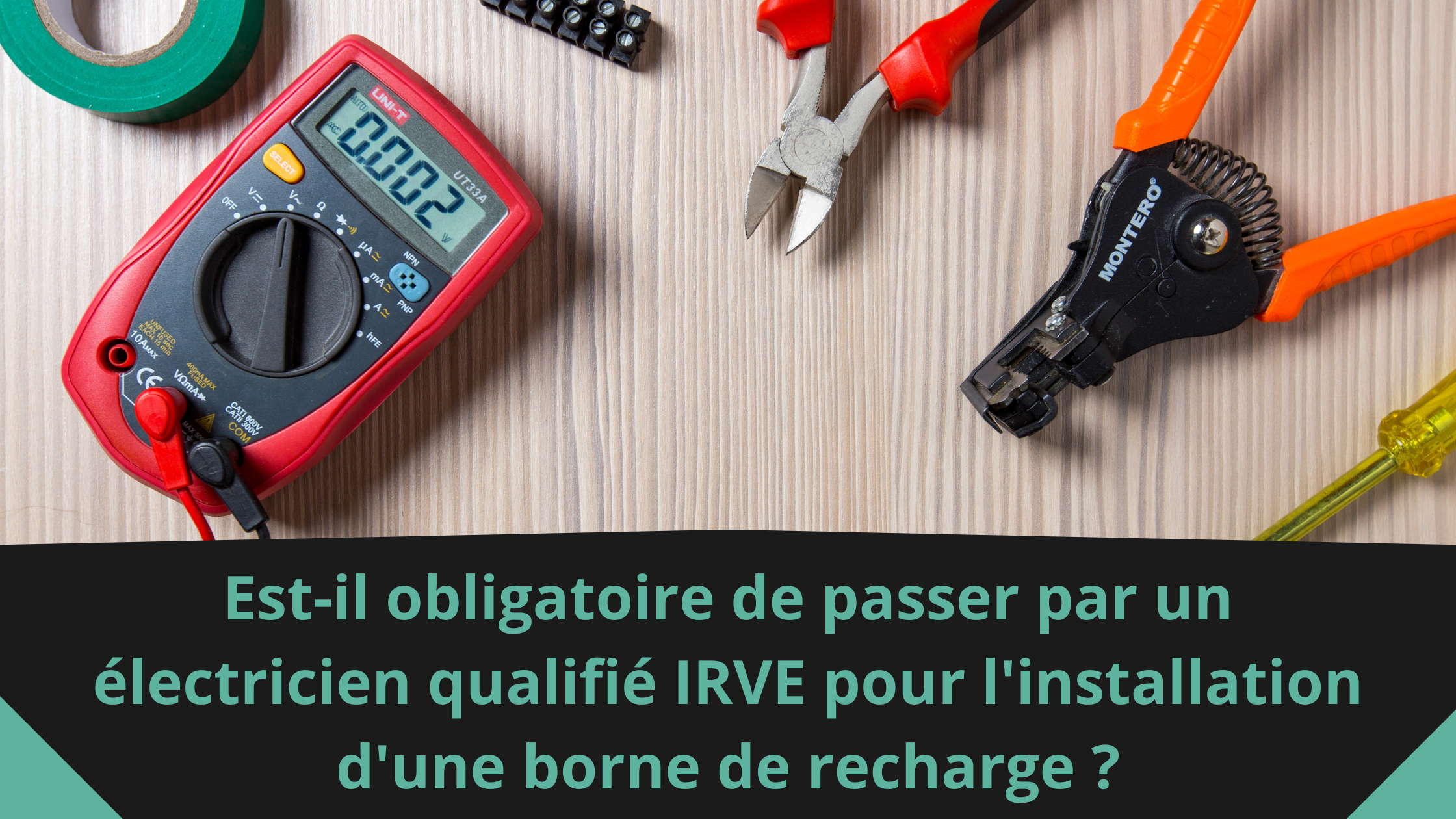 Est-il obligatoire de passer par un électricien qualifié IRVE pour l'installation d'une borne de recharge ?
