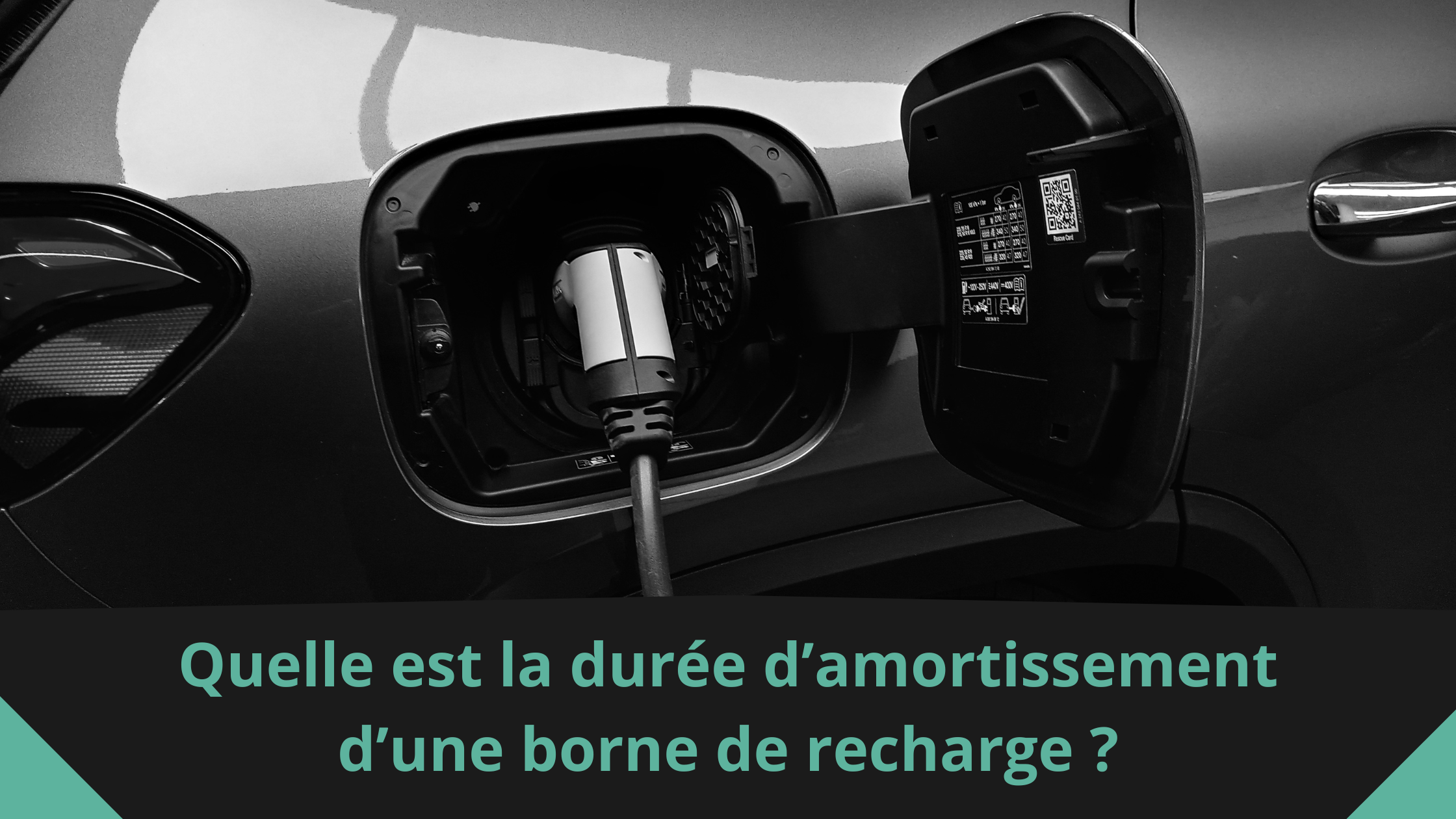 Quelle est la durée d’amortissement d’une borne de recharge ?