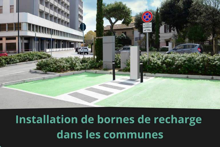 Installation de bornes de recharge dans les communes