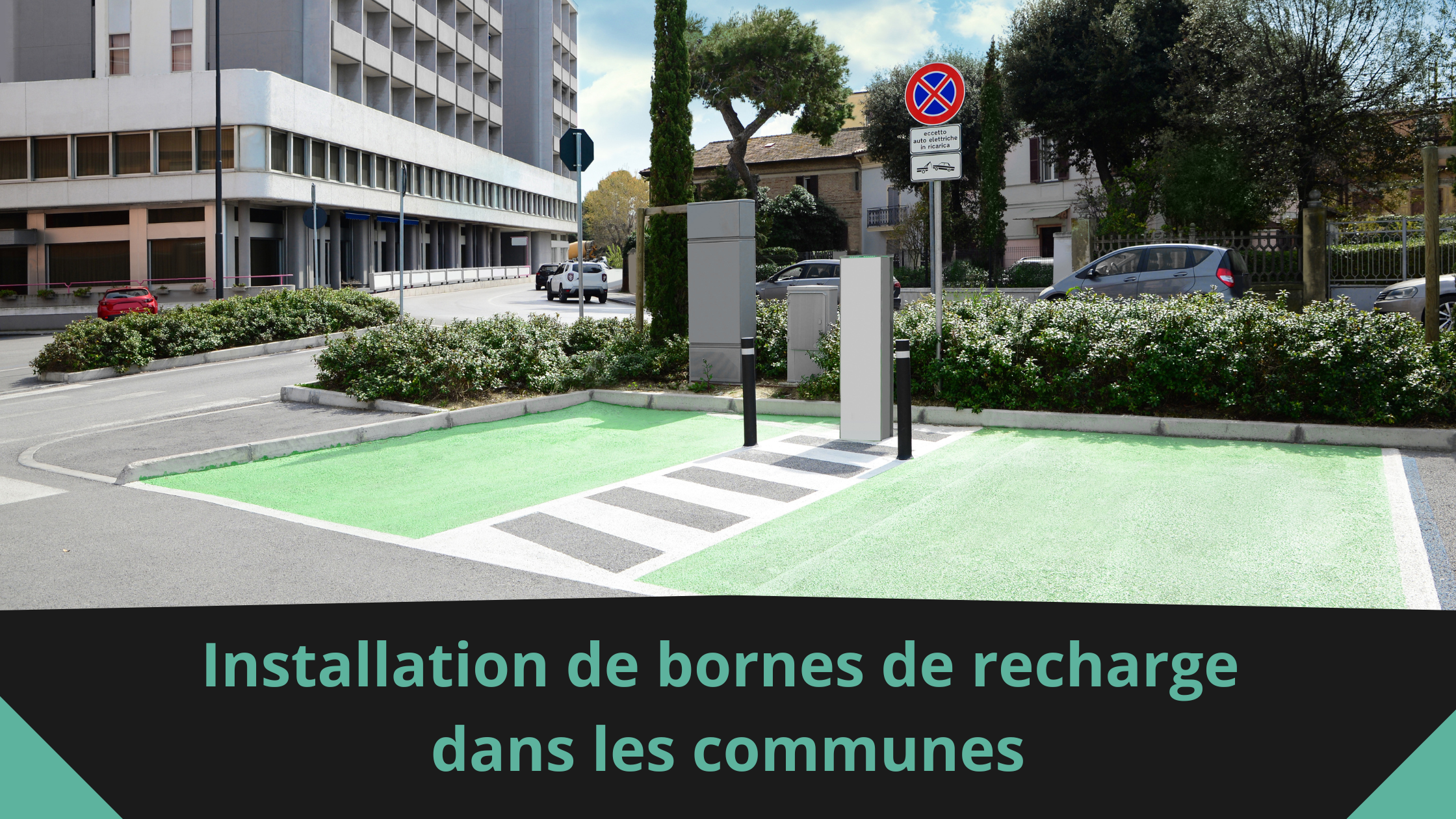 Installation de bornes de recharge dans les communes