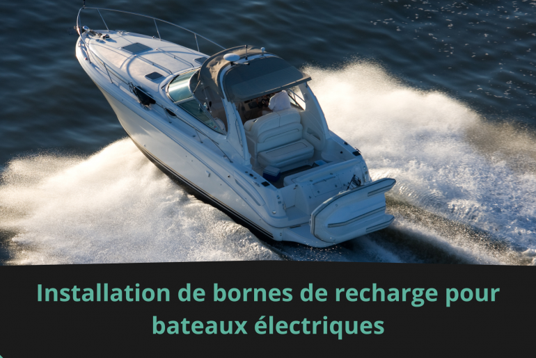 Installation de bornes de recharge pour bateaux électriques