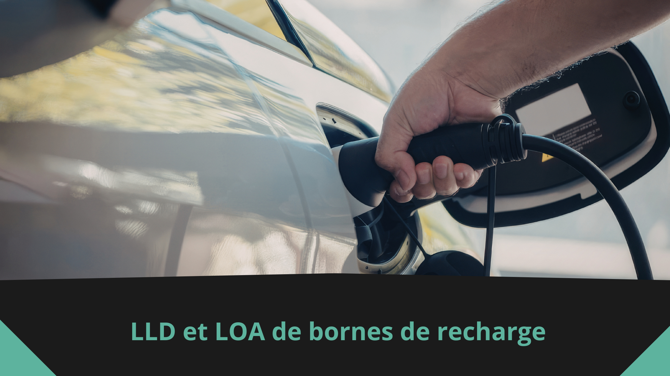 LLD et LOA de bornes de recharge | Car2plug