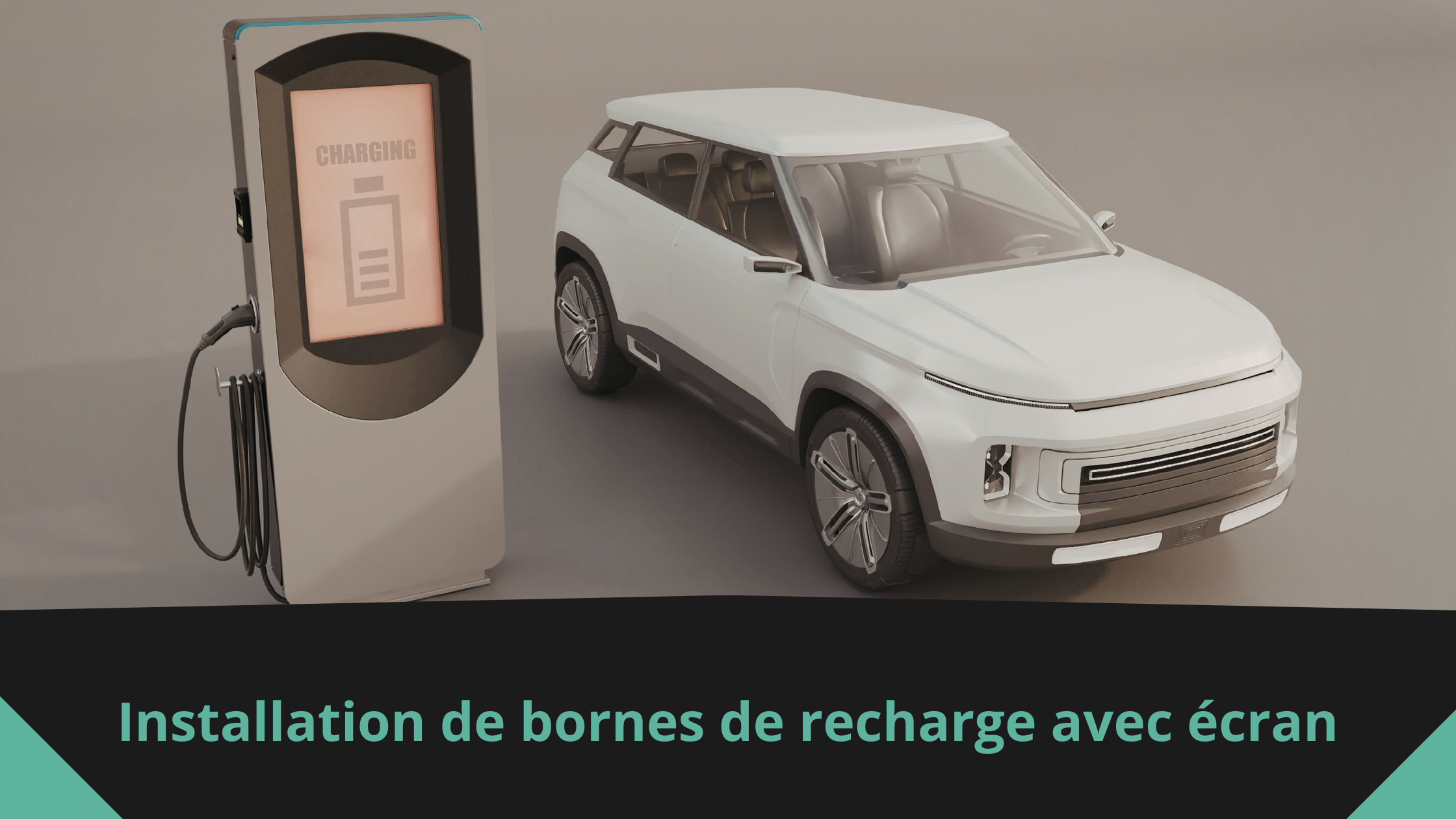 Installation de bornes de recharge avec écran