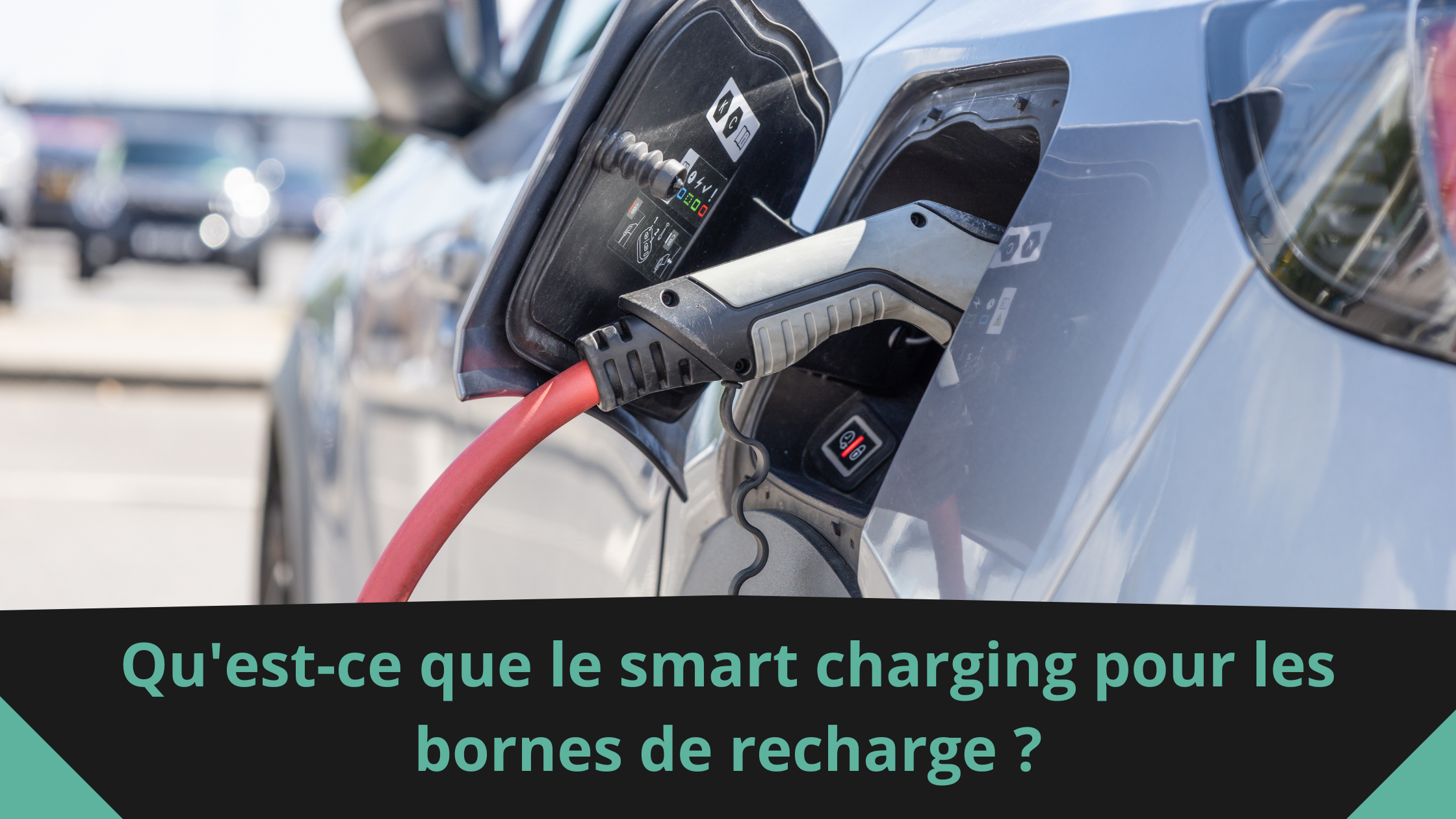 Qu'est-ce que le smart charging pour les bornes de recharge ?
