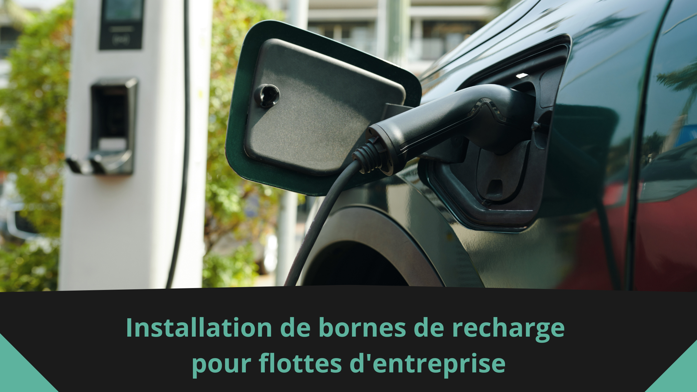 Installation de bornes de recharge pour flottes d'entreprise
